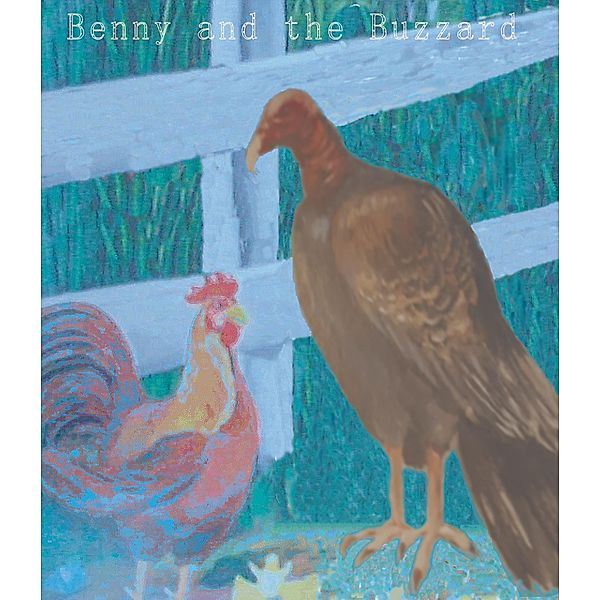 Benny and the Buzzard (Life, Liberty and Survival) / Life, Liberty and Survival, Michael O'Neill