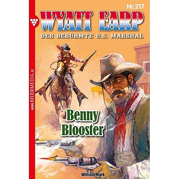 Benny Blooster / Wyatt Earp Bd.217, William Mark