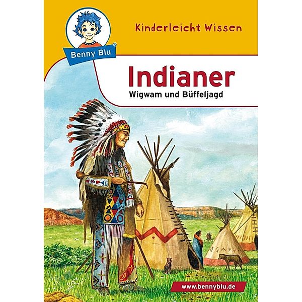 Benny Blu - Indianer, Nicola Herbst, Thomas Herbst