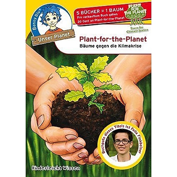 Benny Blu, Unser Planet - Plant-for-the-Planet, Tino Richter