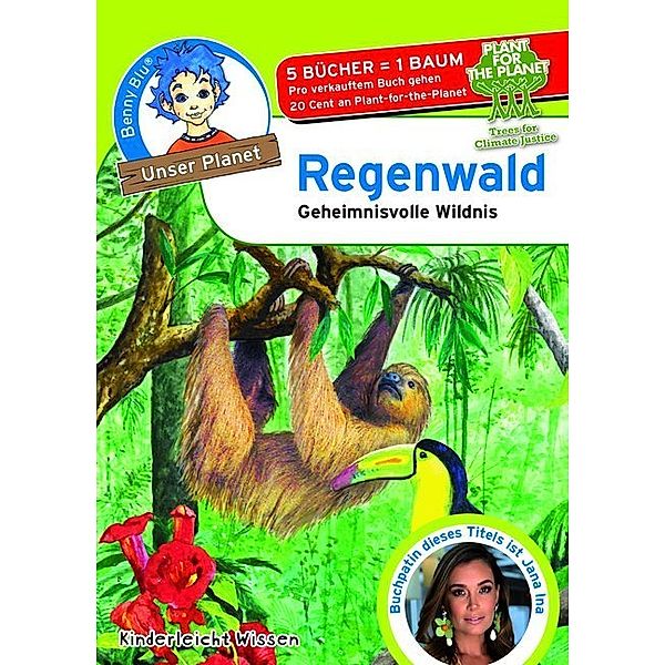 Benny Blu, Unser Planet - Regenwald, Claudia Biermann, Doris Wirth