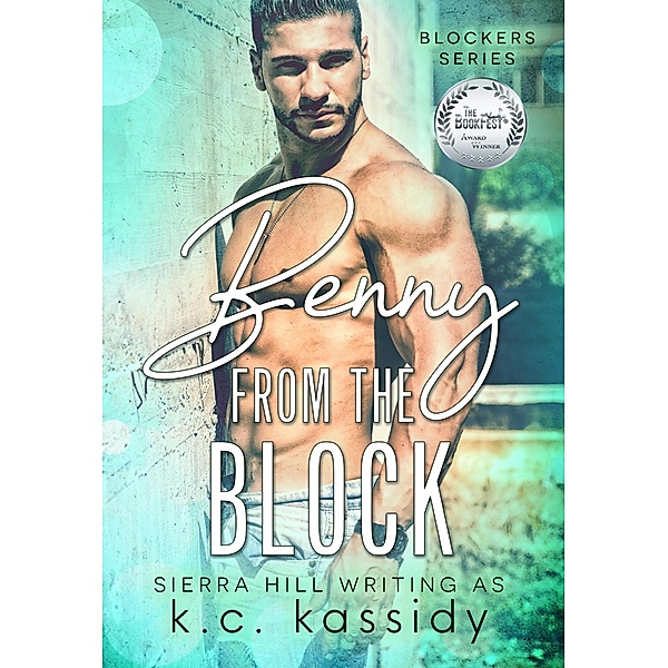 Benny from the Block (Blockers (A MM Gay Romance Series), #2) / Blockers (A MM Gay Romance Series), Sierra Hill, K. C. Kassidy
