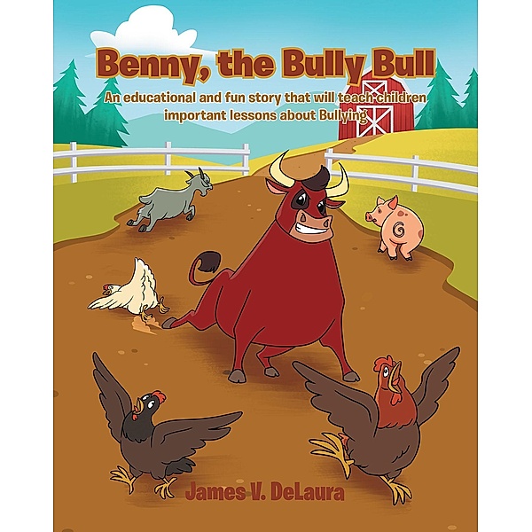 Benny, the Bully Bull, James V. Delaura
