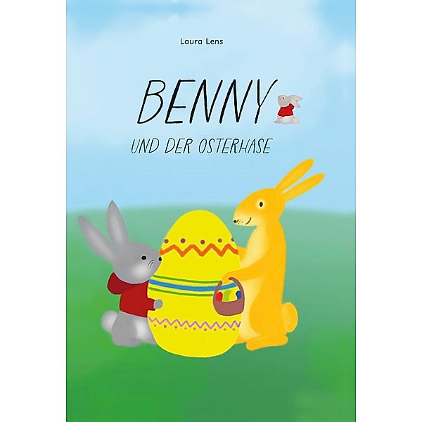 Benny und der Osterhase, Laura Lens