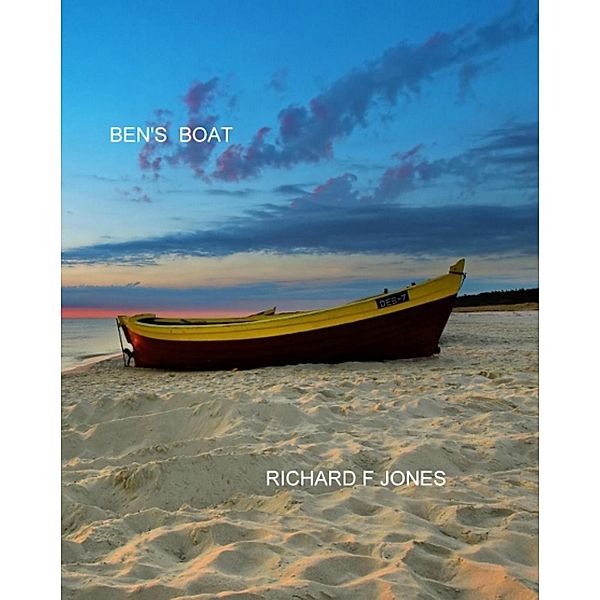 Ben's Boat, Richard F Jones
