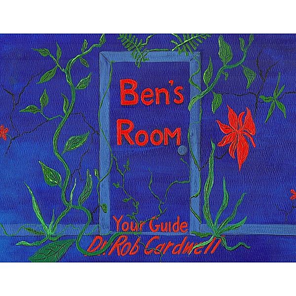 Ben's Room, Rob Cardwell, Robert Cardwell