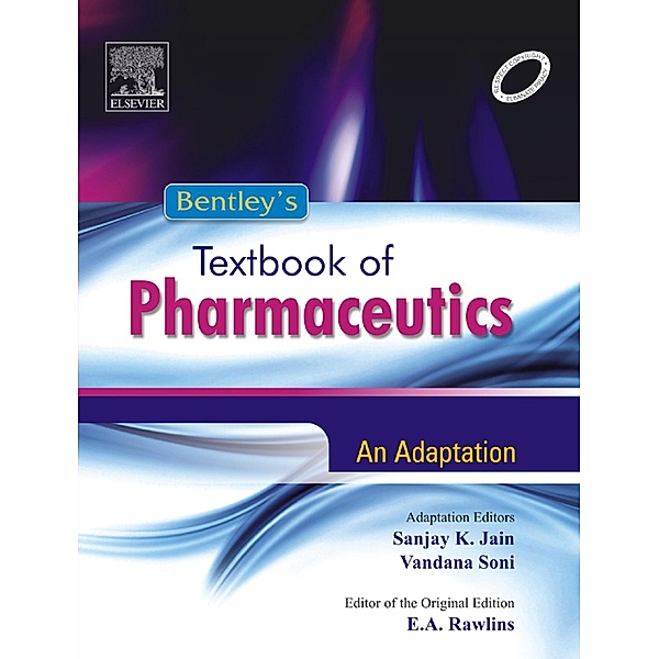 Bentley's Textbook of Pharmaceutics - E-Book, Sanjay Kumar Jain, Vandana Soni