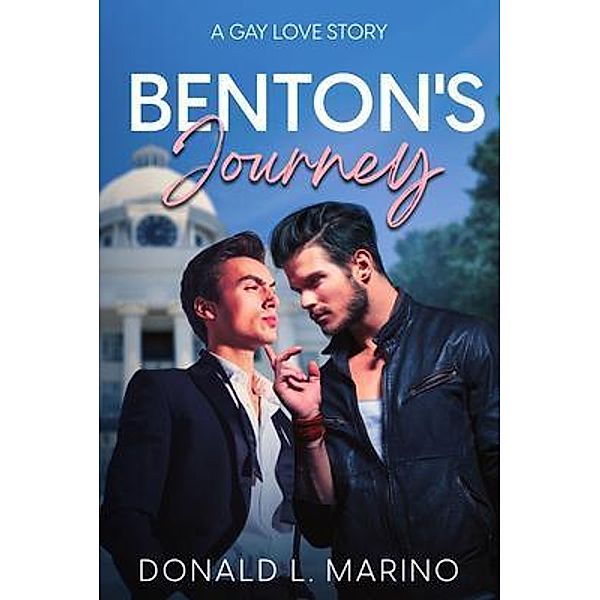 Benton's Journey, Donald L Marino