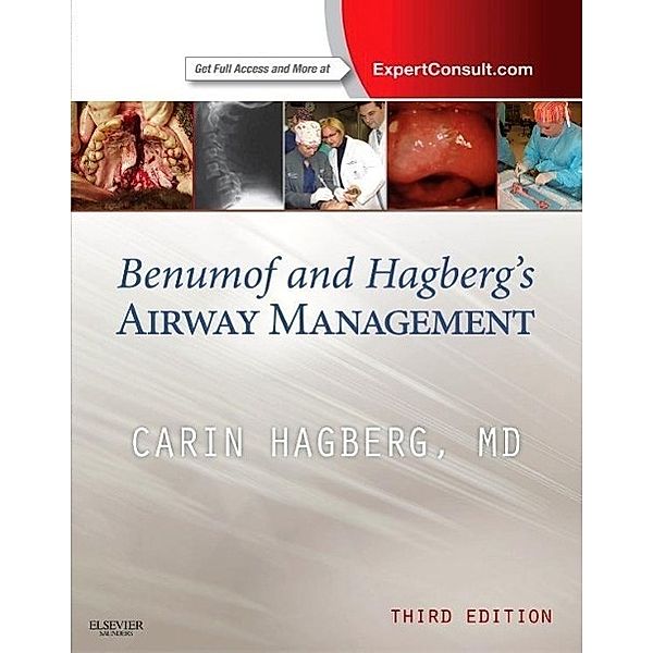 Benumof and Hagberg's Airway Management, Carin A. Hagberg