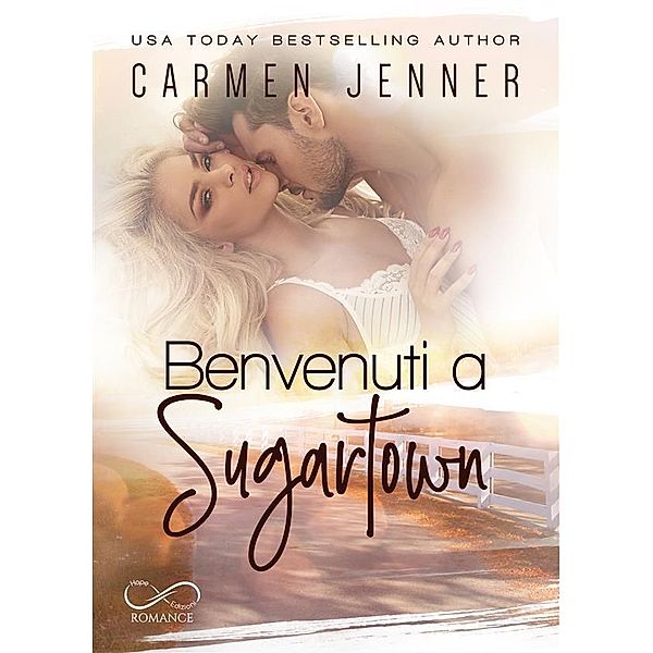 Benvenuti a Sugartown / Sugartown Bd.1, Carmen Jenner