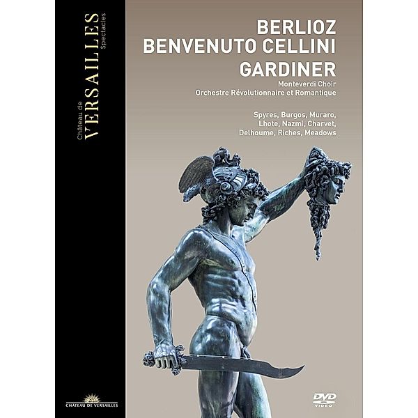 Benvenuto Celliini, Gardiner, Monteverdi Choir, Orch.Révolutionnaire