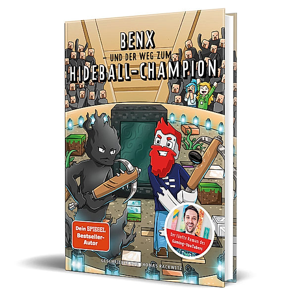 Benx und der Weg zum Hideball-Champion / Rabaukien Bd.5, Benx, Thomas Rackwitz