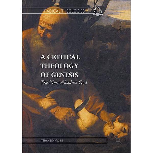 Benyamini, I: Critical Theology of Genesis, Itzhak Benyamini