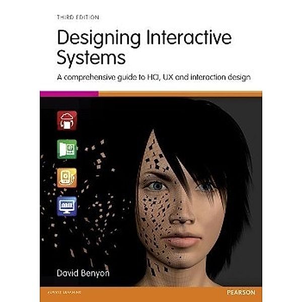 Benyon, D: Designing Interactive Systems, David Benyon