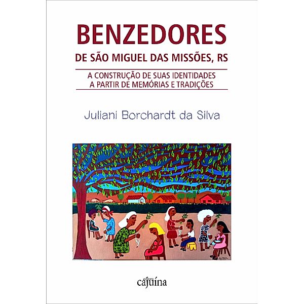 Benzedores de São Miguel das Missões, RS, Juliani Borchardt da Silva