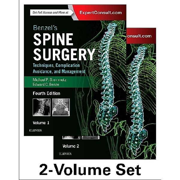 Benzel's Spine Surgery, 2 Vols., Edward C. Benzel, Michael P. Steinmetz