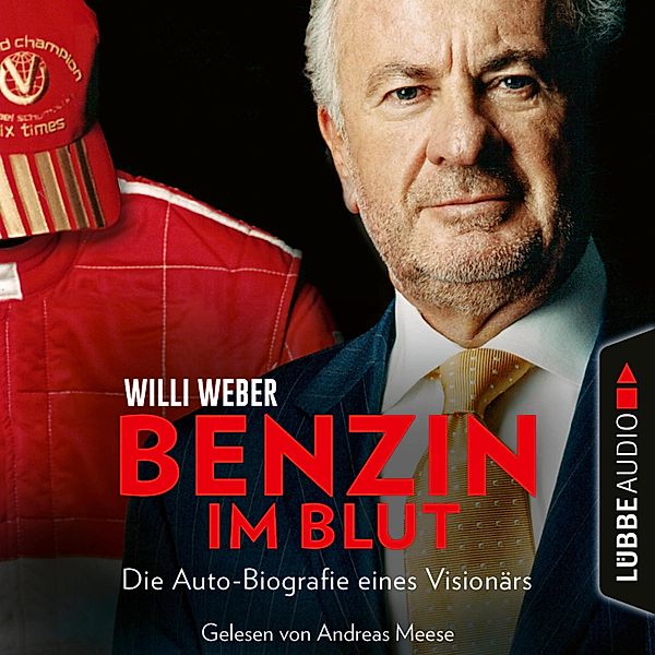 Benzin im Blut, Willi Weber