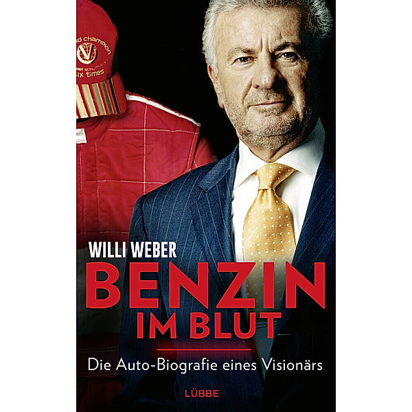 Benzin im Blut, Willi Weber