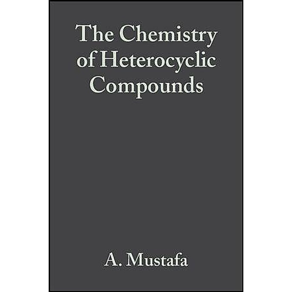 Benzofurans, Volume 29 / The Chemistry of Heterocyclic Compounds Bd.29, Ahmed Mustafa