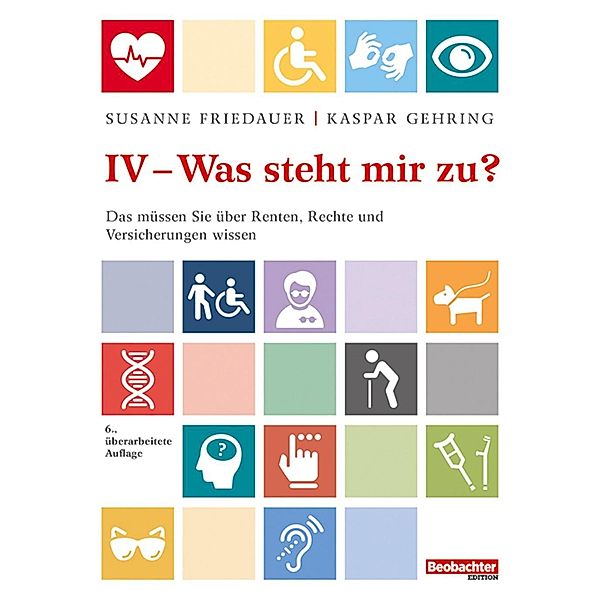 Beobachter-Edition: IV - was steht mir zu?, Ueli Kieser, Jürg Senn