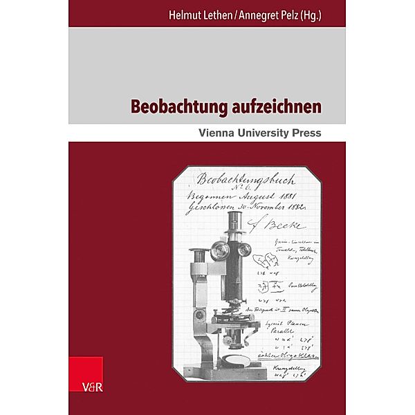 Beobachtung aufzeichnen / Schriften der Wiener Germanistik