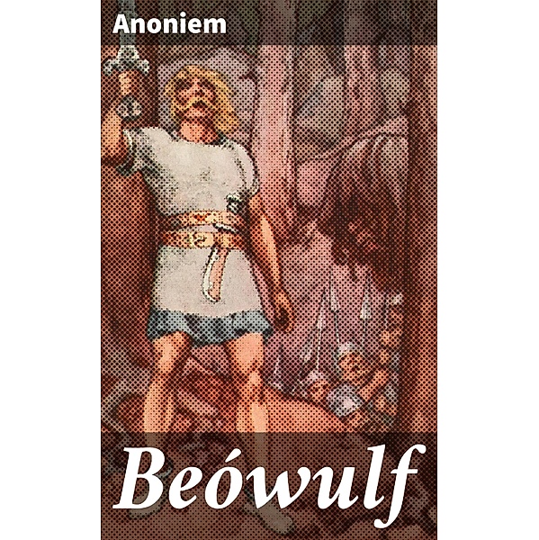 Beówulf, Anoniem