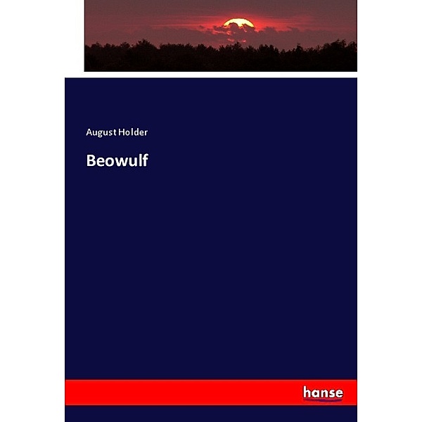 Beowulf, August Holder