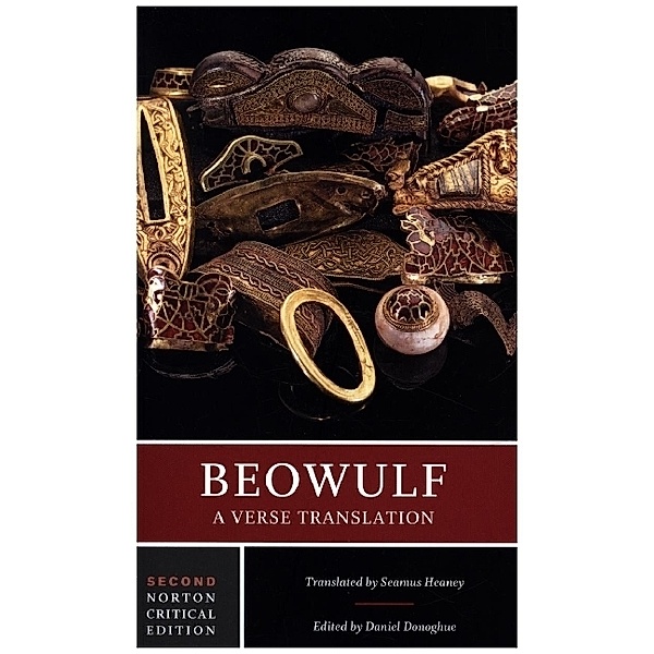 Beowulf: A Verse Translation - A Norton Critical Edition, Seamus Heaney, Daniel Donoghue