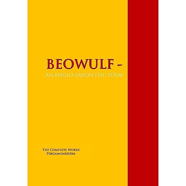 BEOWULF - AN ANGLO-SAXON EPIC POEM, Lesslie Hall