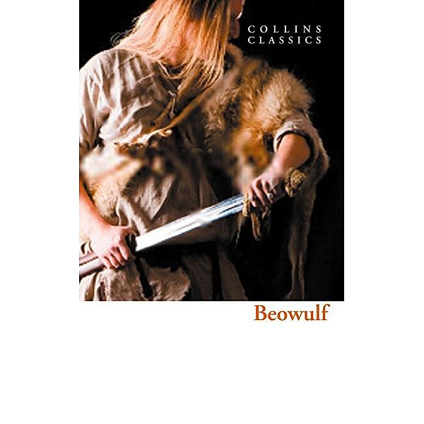 Beowulf / Collins Classics, William Collins