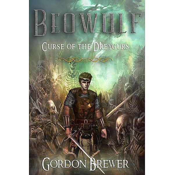 Beowulf: Curse of the Dreygurs, Gordon Brewer