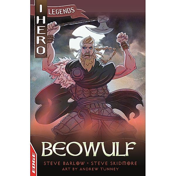 Beowulf / EDGE: I HERO: Legends Bd.2, Steve Barlow, Steve Skidmore