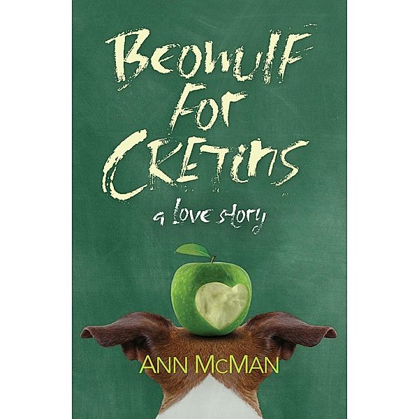 Beowulf for Cretins, Ann McMan