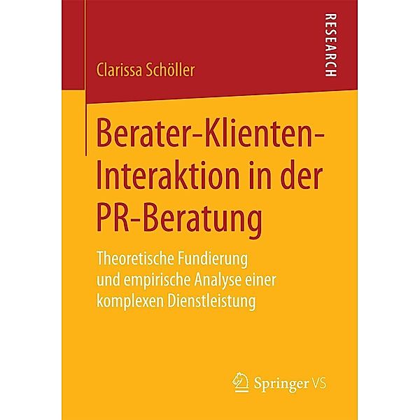 Berater-Klienten-Interaktion in der PR-Beratung, Clarissa Schöller