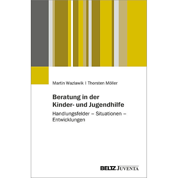 Beratung in der Kinder- und Jugendhilfe, Martin Wazlawik, Thorsten Möller