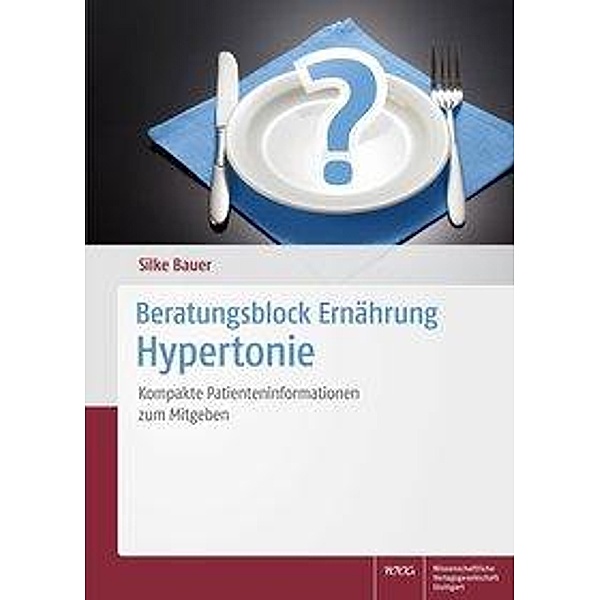 Beratungsblock Ernährung: Hypertonie, Silke Bauer