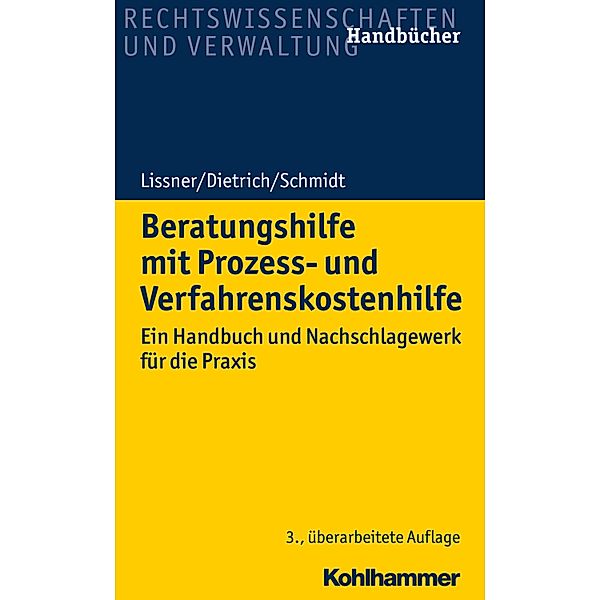 Beratungshilfe mit Prozess- und Verfahrenskostenhilfe, Stefan Lissner, Joachim Dietrich, Karsten Schmidt