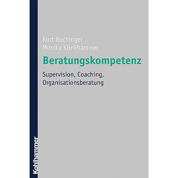Beratungskompetenz, Kurt Buchinger, Monika Klinkhammer