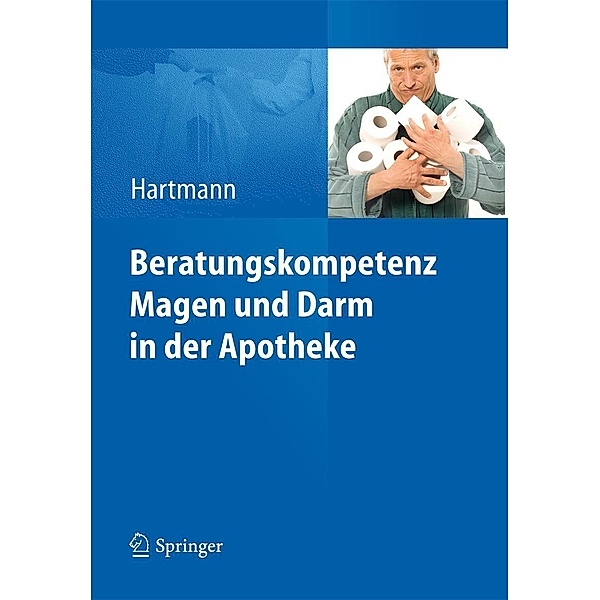 Beratungskompetenz Magen und Darm in der Apotheke, Lieselotte Hartmann