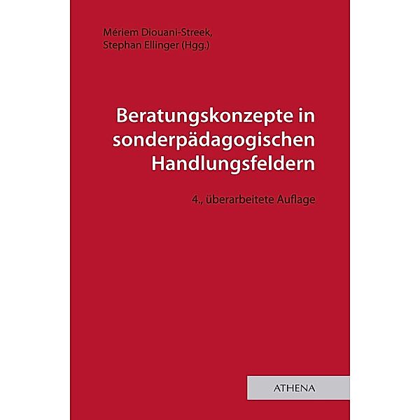 Beratungskonzepte in sonderpädagogischen Handlungsfeldern / Lehren und Lernen mit behinderten Menschen