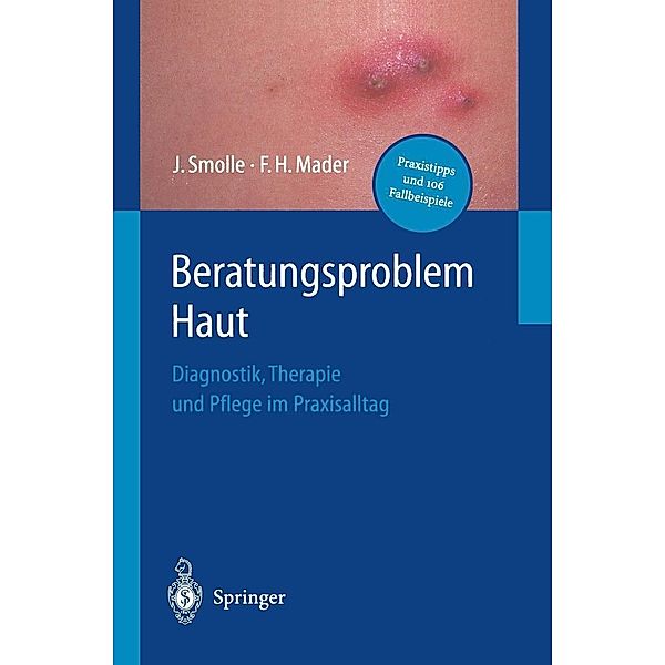 Beratungsproblem Haut, Josef Smolle, Frank H. Mader