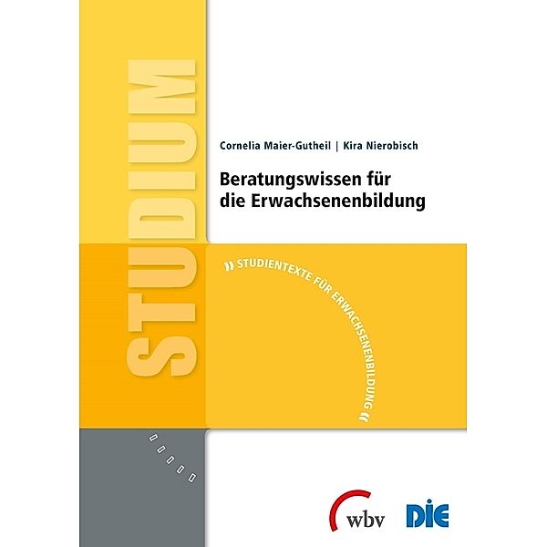 Beratungswissen für die Erwachsenenbildung, Kira Nierobisch, Cornelia Maier-Gutheil