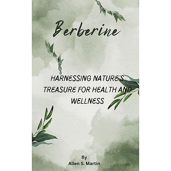 Berberine, Allen S. Martin