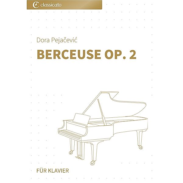 Berceuse op. 2, Dora Pejacevic