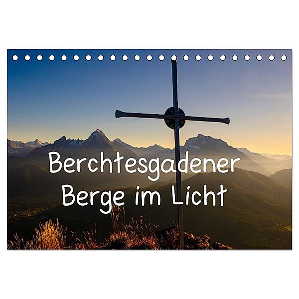Berchtesgadener Berge im Licht (Tischkalender 2024 DIN A5 quer), CALVENDO Monatskalender, Herbert Berger