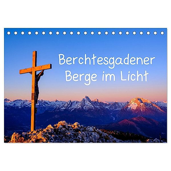 Berchtesgadener Berge im Licht (Tischkalender 2025 DIN A5 quer), CALVENDO Monatskalender, Calvendo, Herbert Berger