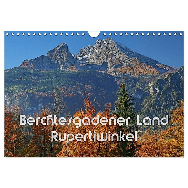 Berchtesgadener Land - Rupertiwinkel (Wandkalender 2024 DIN A4 quer), CALVENDO Monatskalender, Hans-Werner Scheller