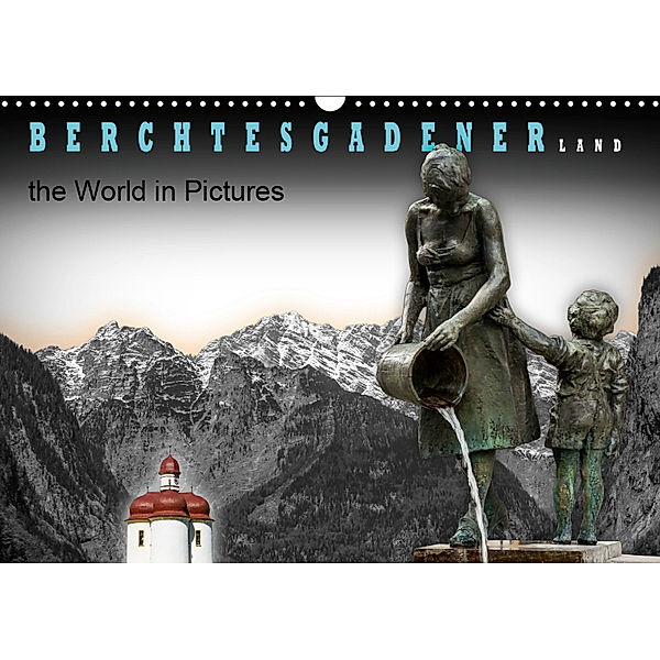 Berchtesgadener Land - the world in pictures (Wandkalender 2019 DIN A3 quer), Willem Koops
