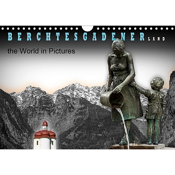 Berchtesgadener Land - the world in pictures (Wandkalender 2021 DIN A4 quer), Willem Koops