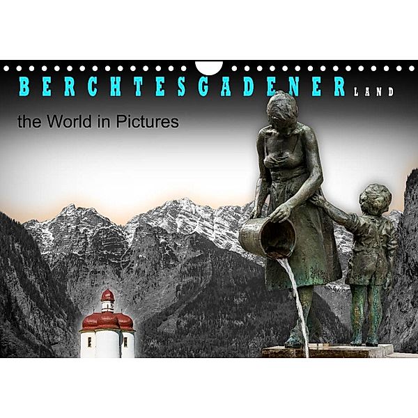 Berchtesgadener Land - the world in pictures (Wandkalender 2023 DIN A4 quer), Willem Koops